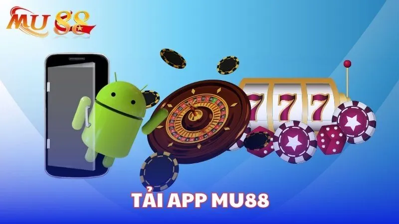 App MU88 là gì?